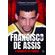 Francisco-de-assis-o-maniaco-do-parque