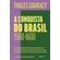 A-conquista-do-brasil-2ª-edicao