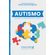 Autismo-quando-o-diagnostico-chega