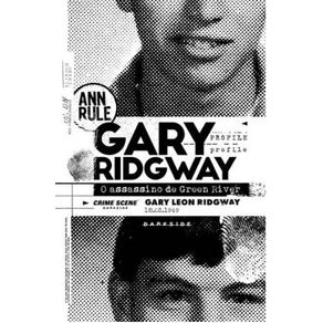 Gary-ridgway---o-assassino-de-green-river