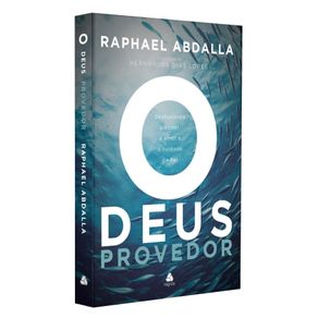 O-deus-provedor-desfrutando-o-poder-o-amor-e-o-cuidado-do-pai