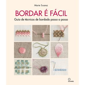 Bordar-e-facil-guia-de-tecnicas-de-bordado-passo-a-passo