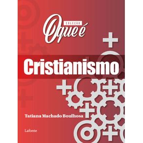 Colecao-o-que-e---cristianismo