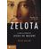Zelota-a-vida-e-a-epoca-de-jesus-de-nazare