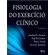 Fisiologia-do-exercicio-clinico