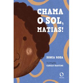 Chama-o-sol-matias-