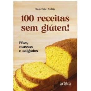 100-receitas-sem-gluten--paes-massas-e-salgados