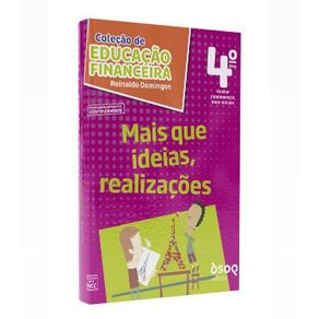 Mais-que-ideias-realizacoes---ano-4---colecao-de-educacao-financeira