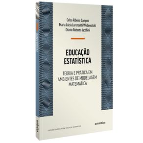 Educacao-estatistica-teoria-e-pratica-em-ambientes-de-modelagem-matematica