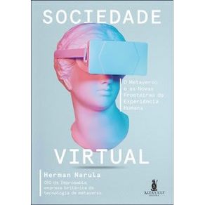 Sociedade-virtual-o-metaverso-e-as-novas-fronteiras-da-experiencia-humana