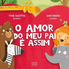 O-amor-do-meu-pai-e-assim