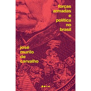 Forcas-armadas-e-politica-no-brasil