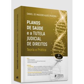 Planos-de-saude-e-a-tutela-judicial-de-direitos---teoria-e-pratica-2024