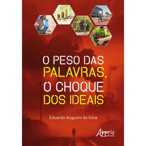O-peso-das-palavras-o-choque-dos-ideais