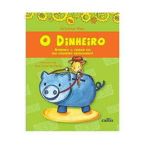 O-dinheiro---aprenda-a-cuidar-do-seu-dinheiro-brincando