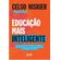 Educacao-mais-inteligente-como-empoderar-os-professores-engajar-os-alunos-e-revolucionar-a-aprendizagem-na-era-da-inteligencia-artificial
