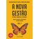 A-nova-gestao-–-volume-2-futuro-trabalho-escolhas