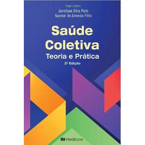 Saude-coletiva---teoria-e-pratica---2ª-ed