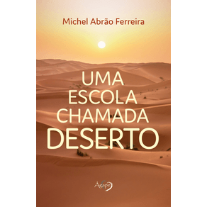 Uma-escola-chamada-deserto