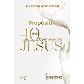 Proposito-40-dias-conhecendo-jesus