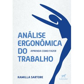 Analise-ergonomica-do-trabalho-aprenda-como-fazer