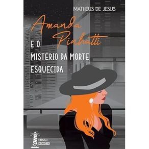 Amanda-pinhatti-e-o-misterio-da-morte-esquecida