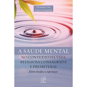 Saude-mental-no-contexto-da-vida-religiosa-consagrada-e-presbiterial-entre-desafios-e-esperancas