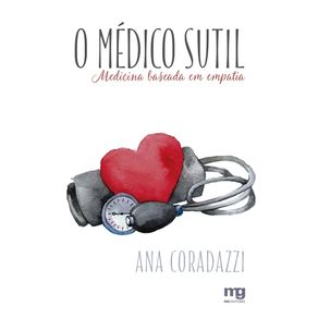 O-medico-sutil-medicina-baseada-em-empatia