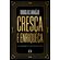 Cresca-e-enriqueca-os-10-segredos-da-prosperidade-plena