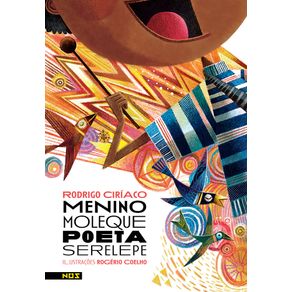 Menino-moleque-poeta-serelepe