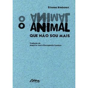 O-animal-que-nao-sou-mais