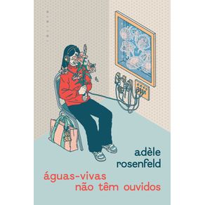 Aguas-vivas-nao-tem-ouvidos