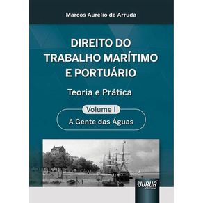 Direito-do-trabalho-maritimo-e-portuario---teoria-e-pratica---a-gente-das-aguas---2024---vol-1