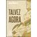Talvez-agora