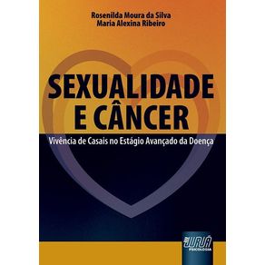 Sexualidade-e-cancer---vivencia-de-casais-no-estagio-avancado-da-doenca