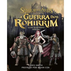 A-guerra-dos-rohirrim---guia-ilustrado-oficial