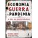 Economia-guerra-e-pandemia-a-era-da-desesperanca