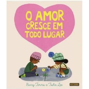 O-amor-cresce-em-todo-lugar