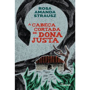 A-cabeca-cortada-de-dona-justa