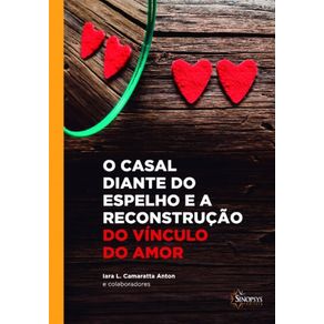 O-casal-diante-do-espelho-e-a-reconstrucao-do-vinculo-do-amor