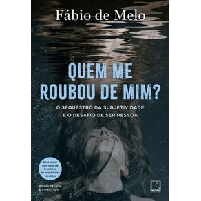 Quem-me-roubou-de-mim-