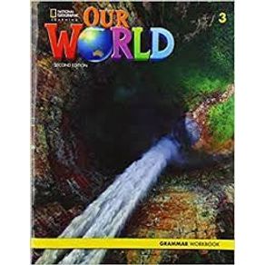 Our-world-3-grammar-workbook---american---2nd-ed