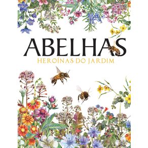 Abelhas---heroinas-do-jardim