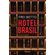 Hotel-brasil-o-misterio-das-cabecas-degoladas