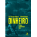 Dinheiro-o-poder-da-abstracao-real