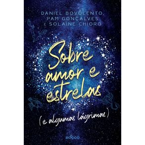 Sobre-amor-e-estrelas-e-algumas-lagrimas