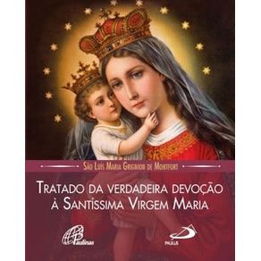 Tratado-da-verdadeira-devocao-a-santissima-virgem-maria