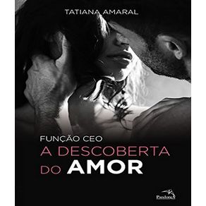 Funcao-ceo--a-descoberta-do-amor