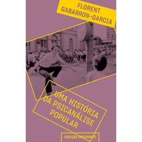 Uma-historia-da-psicanalise-popular
