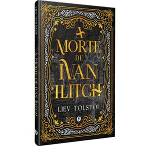 A-morte-de-ivan-ilitch---edicao-de-luxo